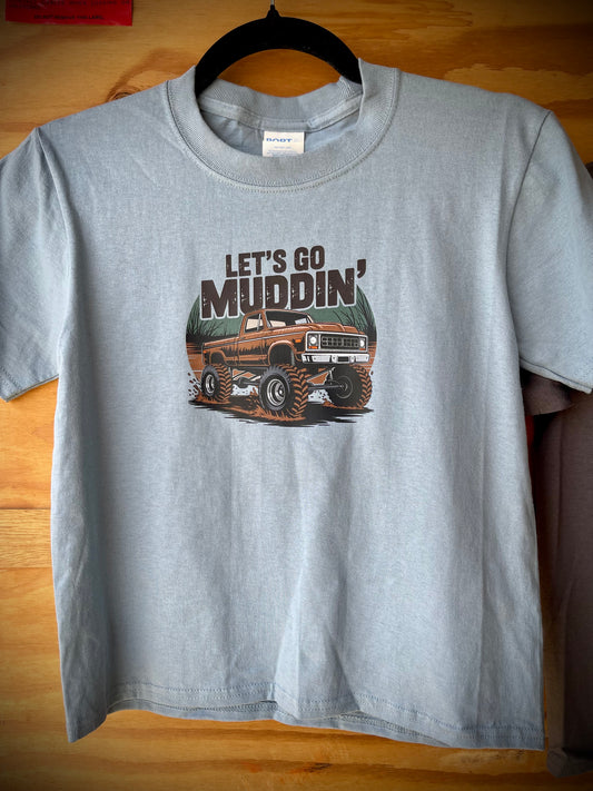 "Let's Go Muddin'" Youth Tees