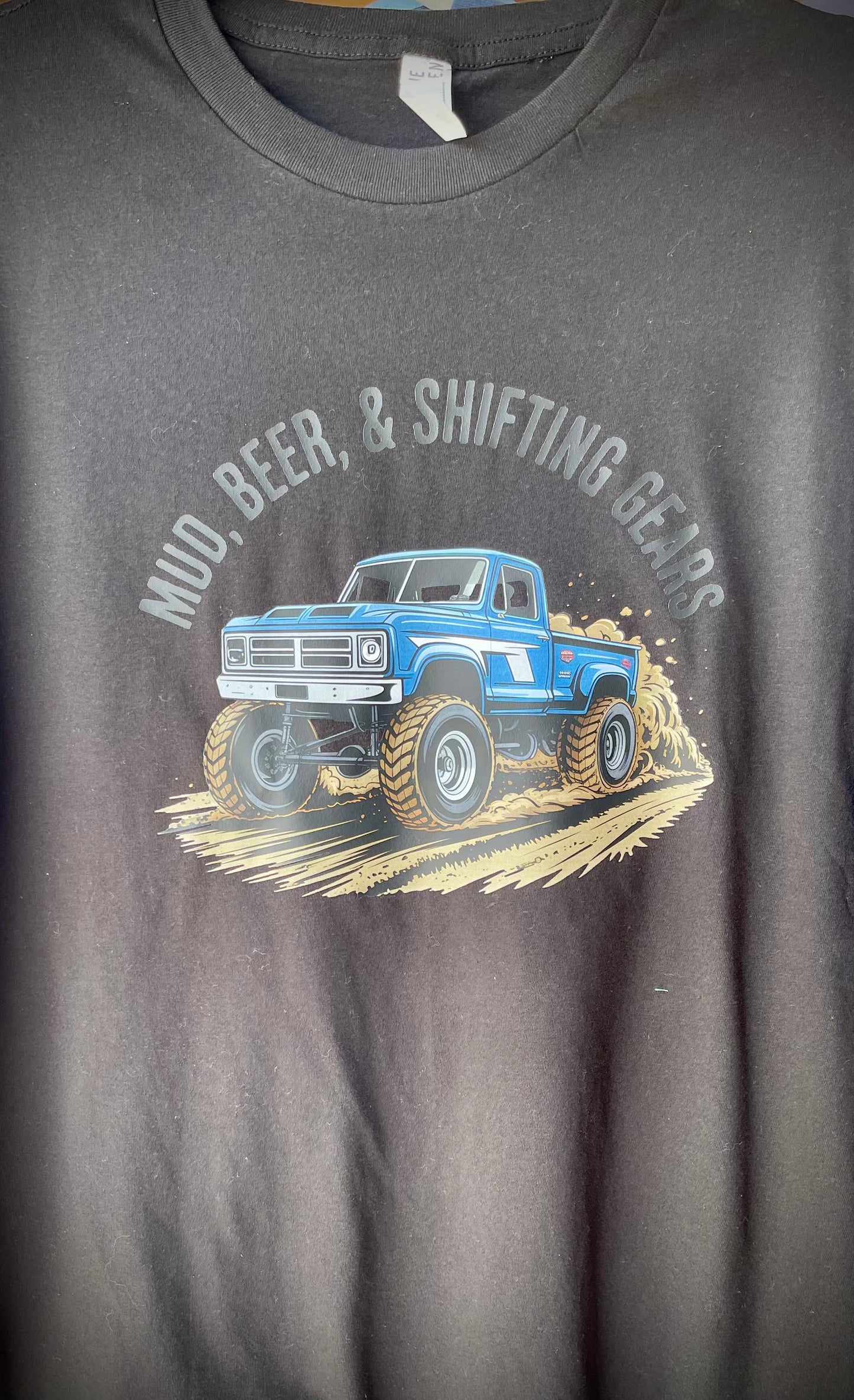 “Mud, Beer, & Shifting Gears” Adult Unisex Tee