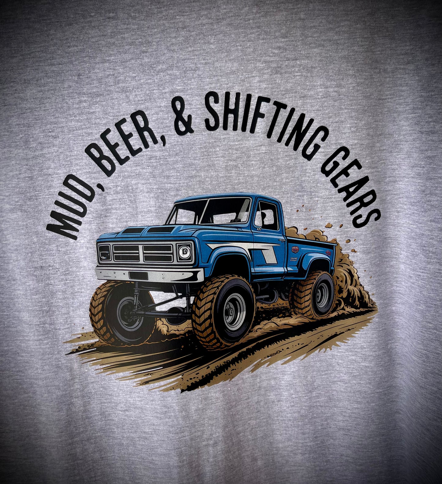“Mud, Beer, & Shifting Gears” Adult Unisex Tee